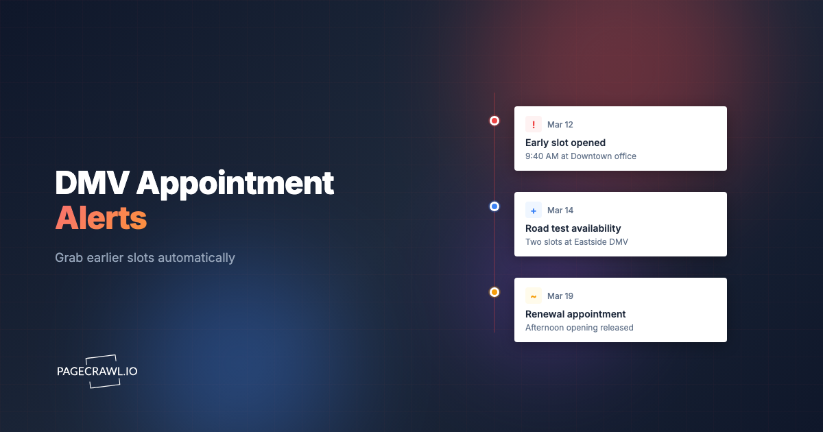 DMV Appointment Alerts: Grab Earlier Slots Automatically
