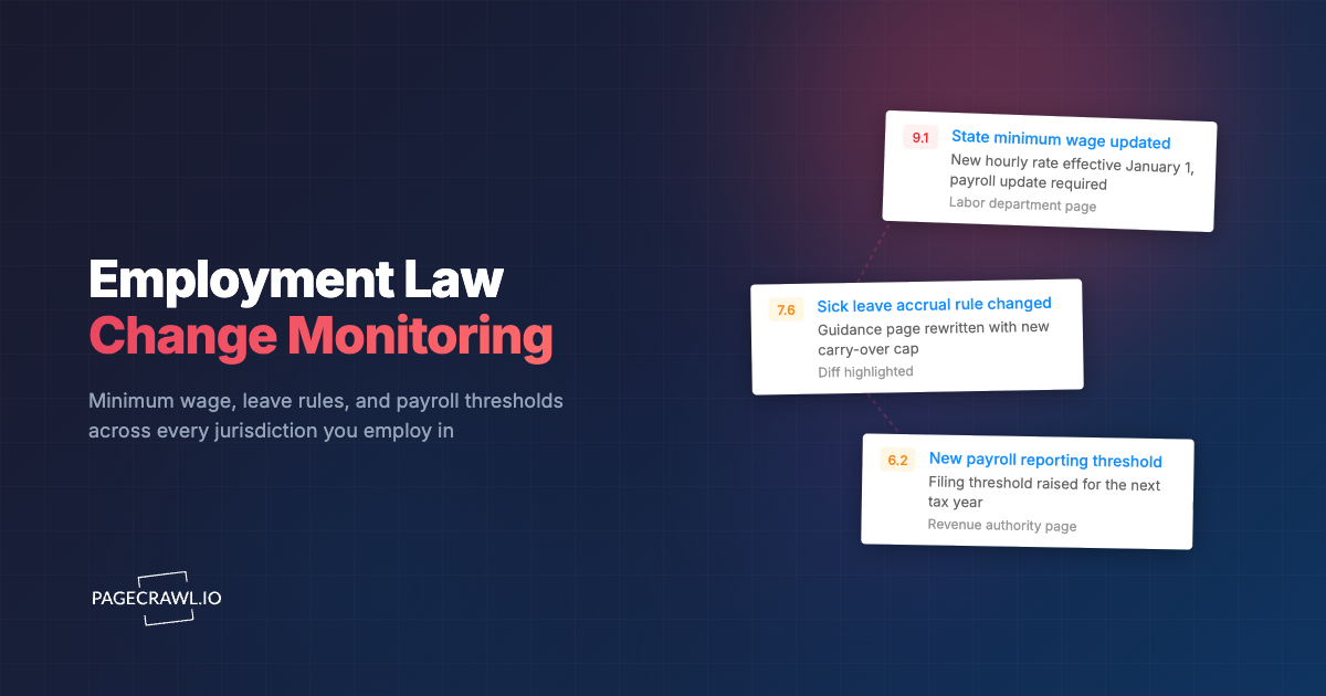 Employment Law Change Monitoring: Minimum Wage, Leave, and Payroll Rules