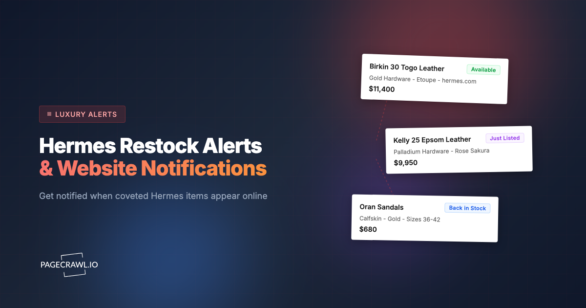 Hermes Restock Alerts: How to Get Notified When Items Become Available Online