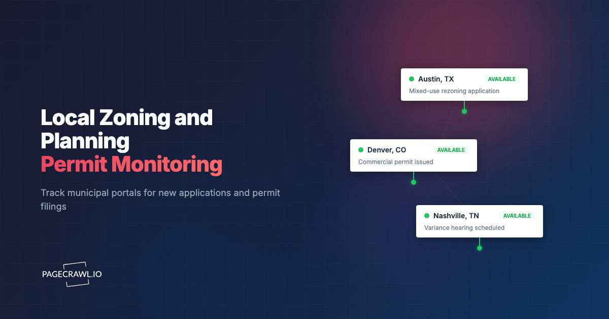 Local Zoning and Planning Permit Monitoring for Developers: How to Track Municipal Filings in Real Time