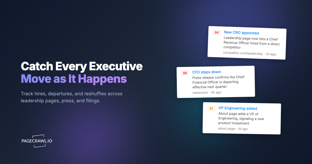 How to Monitor Executive & Leadership Changes at Any Company
