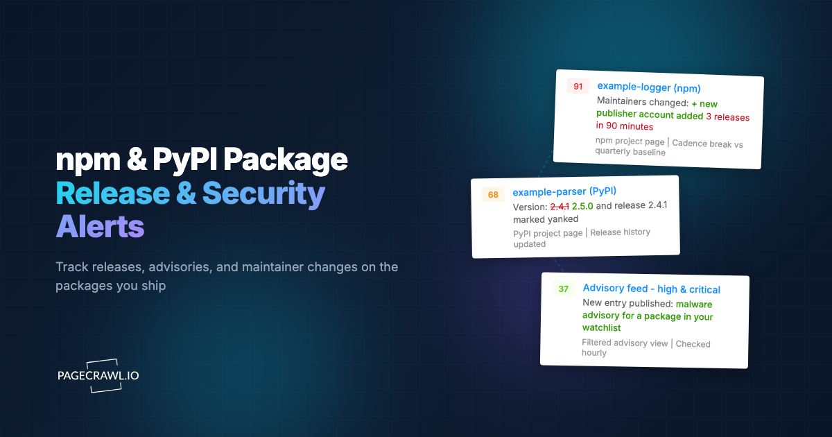 npm and PyPI Package Release and Security Monitoring