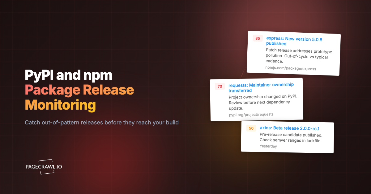 PyPI and npm Package Release Monitoring for Supply Chain Security