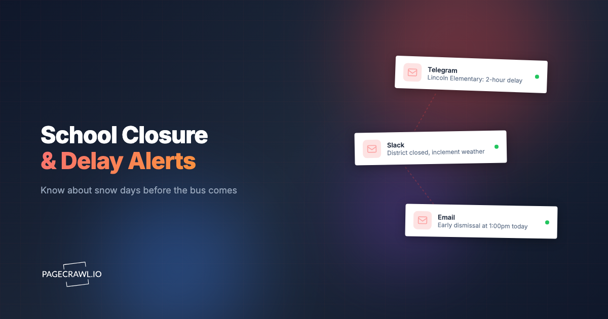 School Closure and Delay Alerts: How to Catch Snow Days First