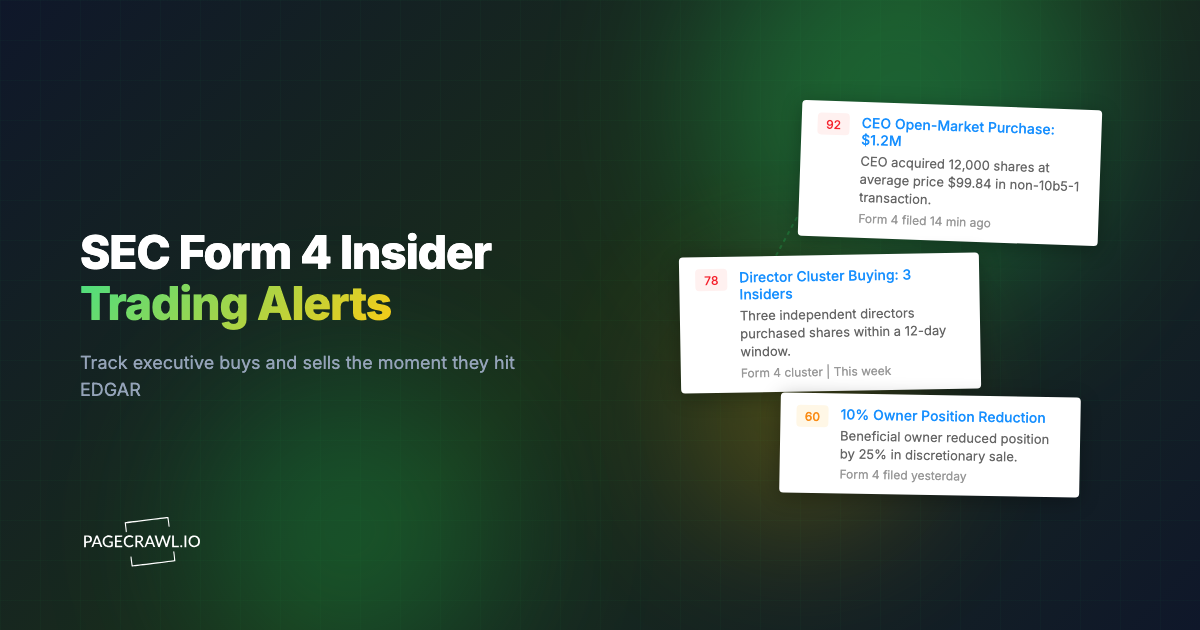 SEC Form 4 Insider Trading Alerts: How to Monitor Executive Buys and Sells in Real Time
