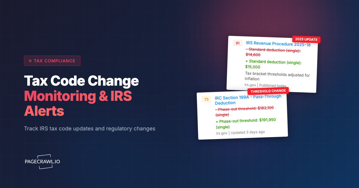 Tax Code Change Monitoring: How to Track IRS Updates and New Tax Rules