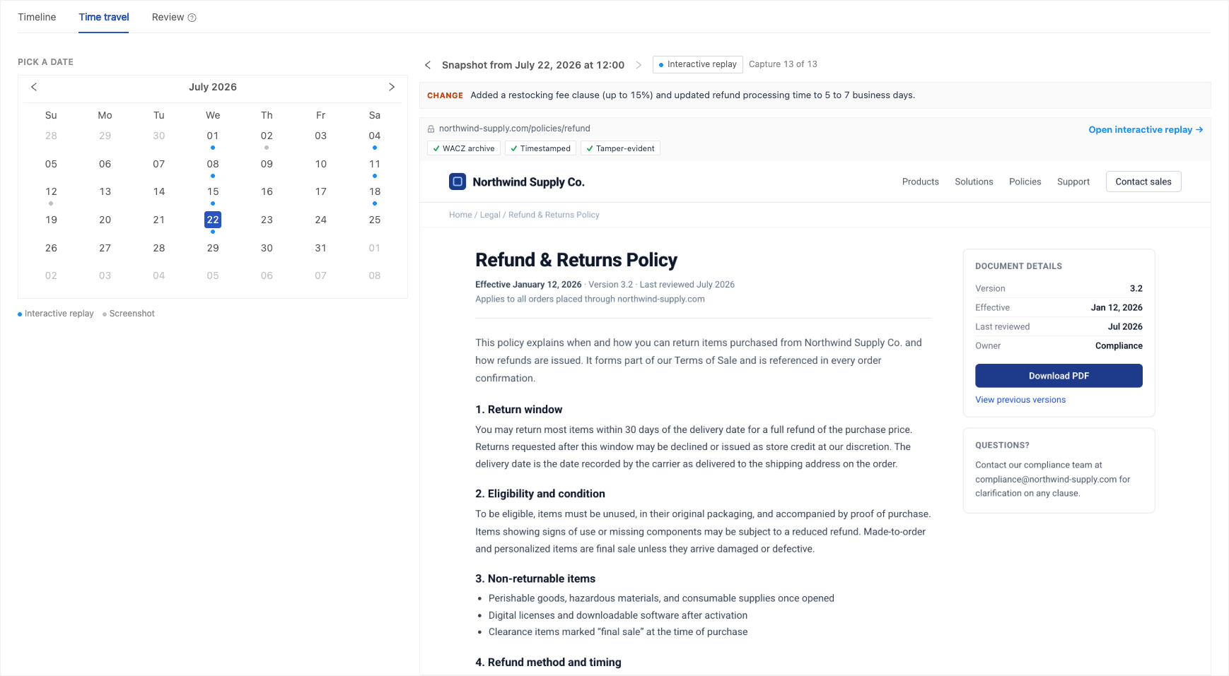 PageCrawl Time travel view: a July 2026 calendar with captured days marked, next to the captured refund policy page for the selected date, showing a verified WACZ archive with a plain-language summary of what changed