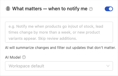 AI settings on a monitor where you describe what matters and choose the AI model